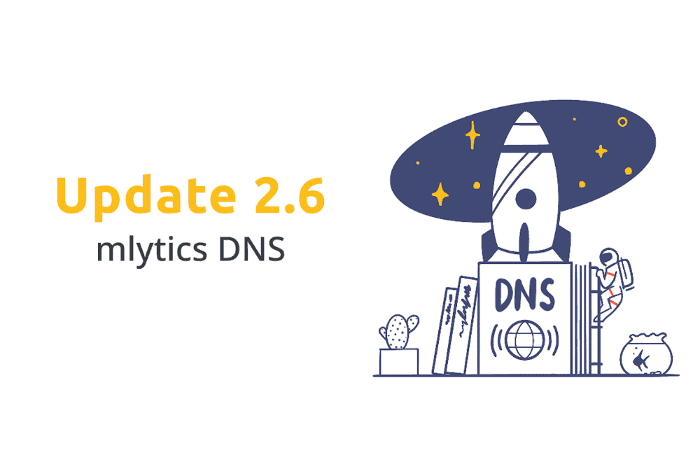 Mlytics Update 2.6 : Enhanced trial experience & Mlytics DNS